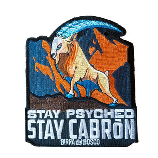 Patch "Stay Psyched, Stay Cabron"